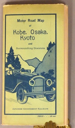 Item #60354 MOTOR ROAD MAP OF KOBE, OSAKA, KYOTO AND SURROUNDING DISTRICTS. MAP