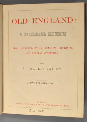 OLD ENGLAND: A PICTORIAL MUSEUM