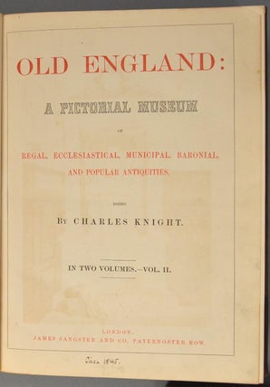 OLD ENGLAND: A PICTORIAL MUSEUM