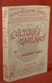 Item #72508 Culture's Garland. EUGENE FIELD