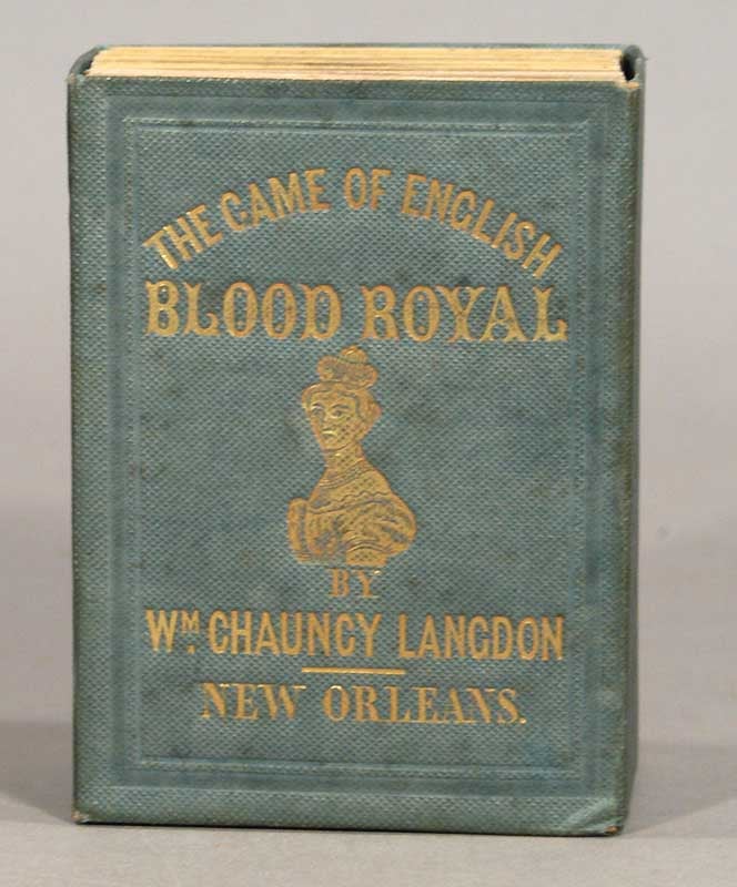 Item #72509 The Game of English Blood Royal. WILLIAM CHAUNCY LANGDON.