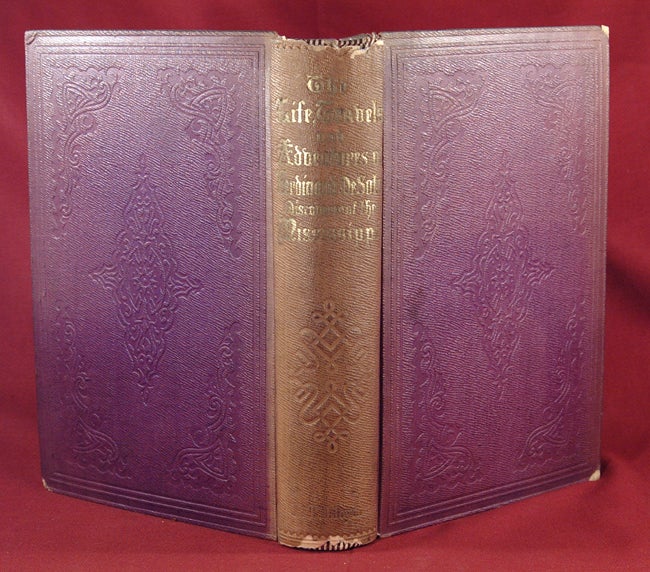 Item #75557 LIFE, TRAVELS AND ADVENTURES OF FERDINAND DE SOTO, DISCOVERER OF THE. Lambert A. WILMER.