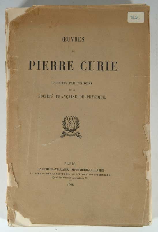 Item #77765 OEUVRES DE PIERRE CURIE. Pierre CURIE.