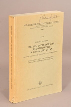 Item #78296 ZEN-BUDDHISTISCHE BILDNUSMALEREI IN CHINA UND JAPAN. Helmut BRINKER