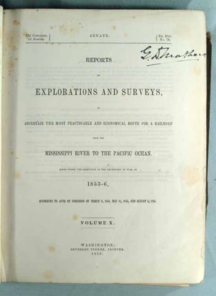 REPORTS OF EXPLORATION AND SURVEYS, TO ASCERTAIN THE MOST PRACTICABLE