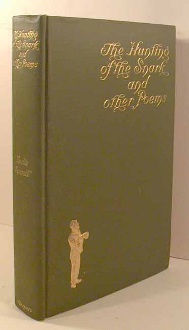 Item #79125 THE HUNTING OF THE SNARK AND OTHER POEMS AND VERSES. Lewis CARROLL.