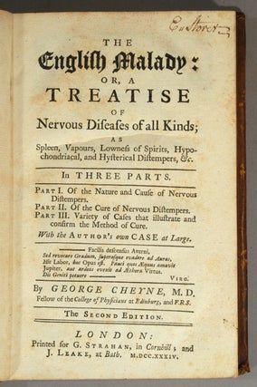 THE ENGLISH MALADY: OR, A TREATISE OF NERVOUS DISEASES OF ALL KINDS