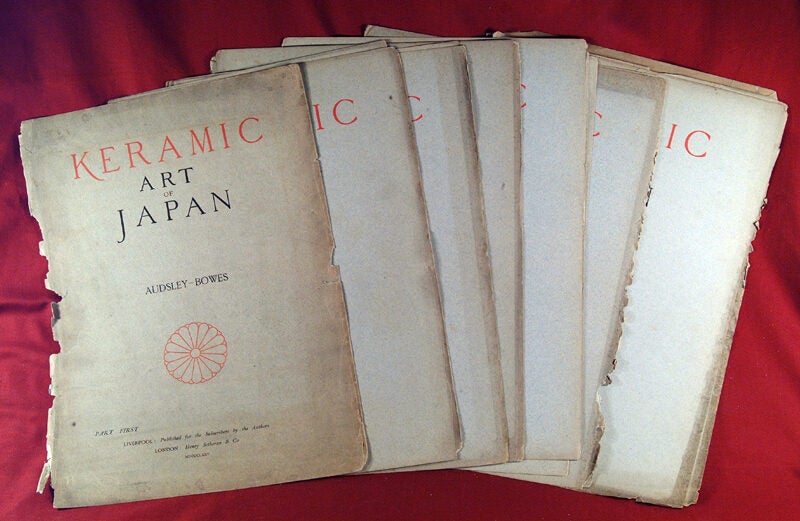 KERAMIC ART OF JAPAN | GEORGE ASHDOWN AUDSLEY, J., AND BOWES KERAMIC ART OF JAPAN | GEORGE ASHDOWN AUDSLEY, J., AND BOWES