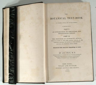 THE BOTANICAL TEXT-BOOK FOR COLLEGES, SCHOOLS, AND PRIVATE STUDENTS
