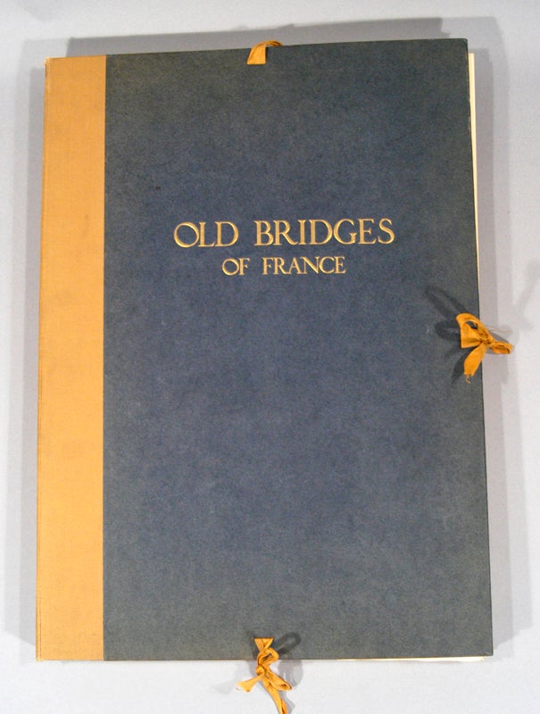 Item #85336 OLD BRIDGES OF FRANCE. William EMERSON.