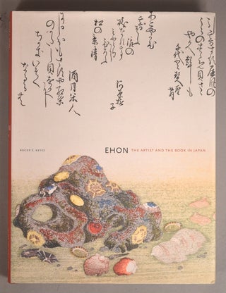 Item #85538 EHON: THE ARTIST AND THE BOOK IN JAPAN. Roger S. KEYES