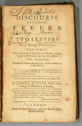 A DISCOURSE CONCERNING FEVERS IN TWO LETTERS TO A YOUNG PHYSICIAN