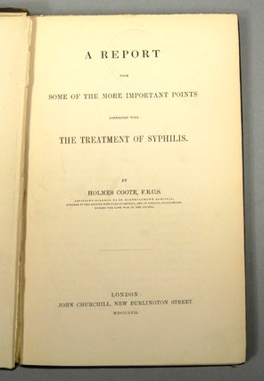 Item #86715 SOME OF THE MORE IMPORTANT POINTS CONNECTED WITH THE TREATMENT OF. HOLMES COOTE