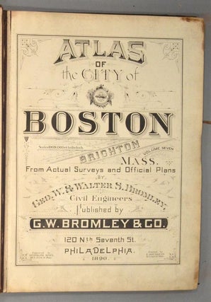 ATLAS OF THE CITY OF BOSTON Vol. 7 BRIGHTON MASS