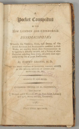 POCKET CONSPECTUS OF THE NEW LONDON AND EDINBURGH PHARMACOPOEIAS
