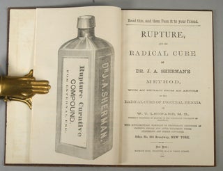 Item #87052 RUPTURE, and ITS RADICAL CURE. J. A. SHERMAN