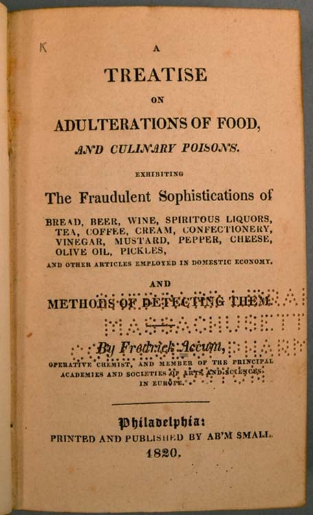 Item #87097 TREATISE ON ADULTERATIONS OF FOOD AND CULINARY POISONS. Fredrick ACCUM.