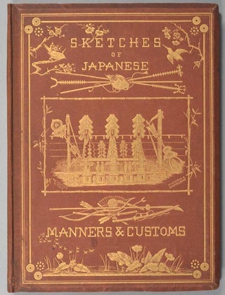 SKETCHES OF JAPANESE MANNERS AND CUSTOMS