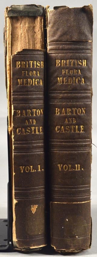 Item #87981 BRITISH FLORA MEDICA; OR, HISTORY OF THE MEDICINAL PLANTS OF GREAT. Benjamin H. BARTON.