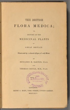 BRITISH FLORA MEDICA; OR, HISTORY OF THE MEDICINAL PLANTS OF GREAT