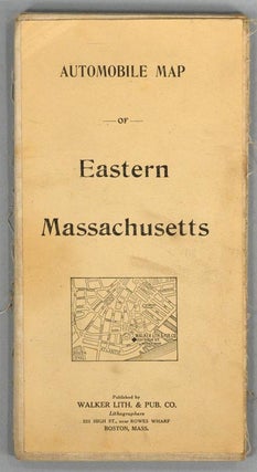 Item #88400 AUTOMOBILE MAP OF EASTERN MASSACHUSETTS. WALKER LITHOGRAPH AND PUBLISHING COMPANY