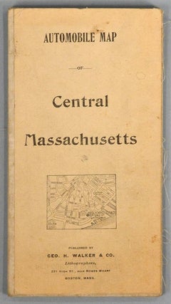 Item #88401 AUTOMOBILE MAP OF CENTRAL MASSACHUSETTS. WALKER LITHOGRAPH AND PUBLISHING COMPANY