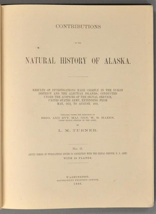 CONTRIBUTIONS TO THE NATURAL HISTORY OF ALASKA.