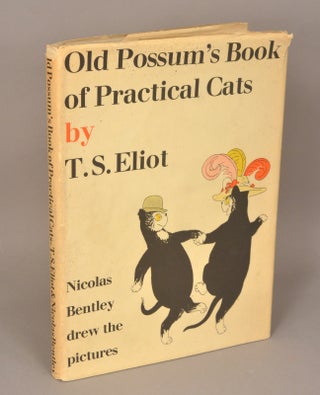 Item #90255 OLD POSSUM'S BOOK OF PRACTICAL CATS. T. S. ELIOT